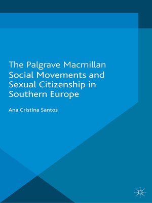 cover image of Social Movements and Sexual Citizenship in Southern Europe